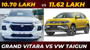 Read more about the article Maruti Suzuki Grand Vitara Vs VW Taigun: 11 लाख में कौनसी ख़रीदे?
